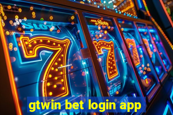 gtwin bet login app